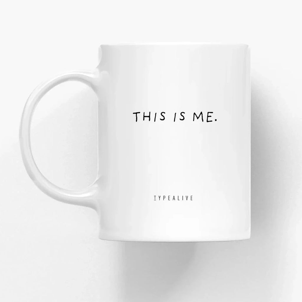 Tasse „This is me“