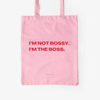 Rosa Baumwolltasche mit Aufdruck I'm not bossy, I'm the boss