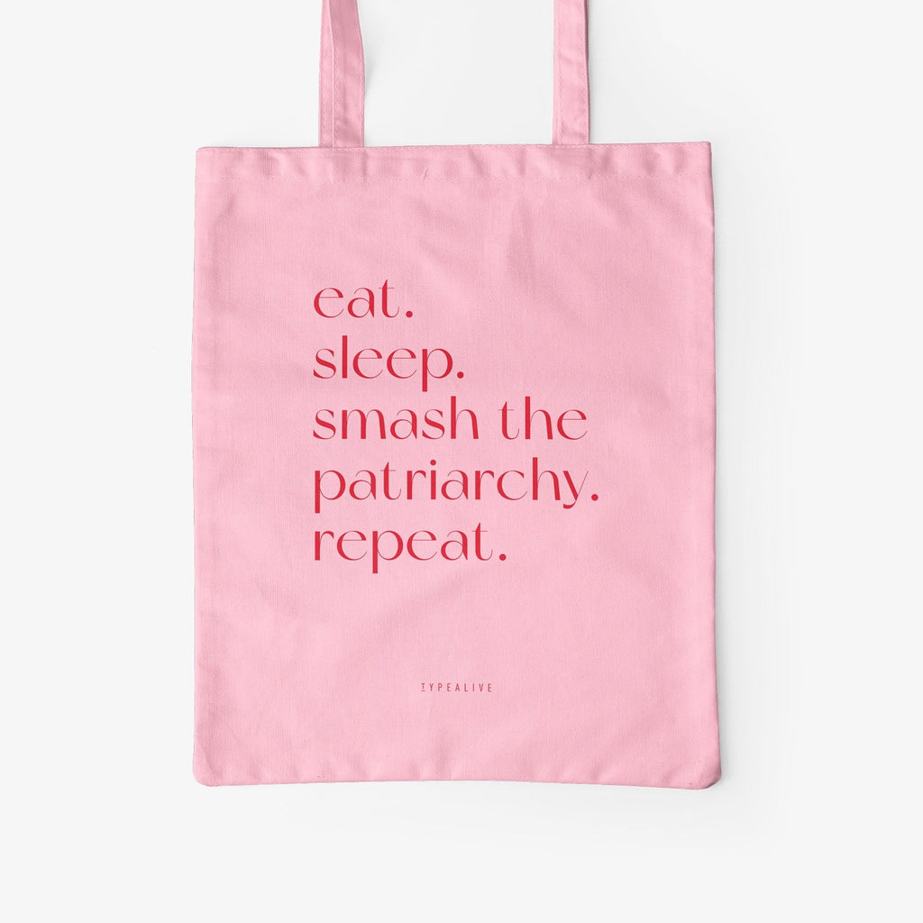 Rosa Baumwolltasche mit Aufdruck Eat, sleep, smash the patriarchy, repeat
