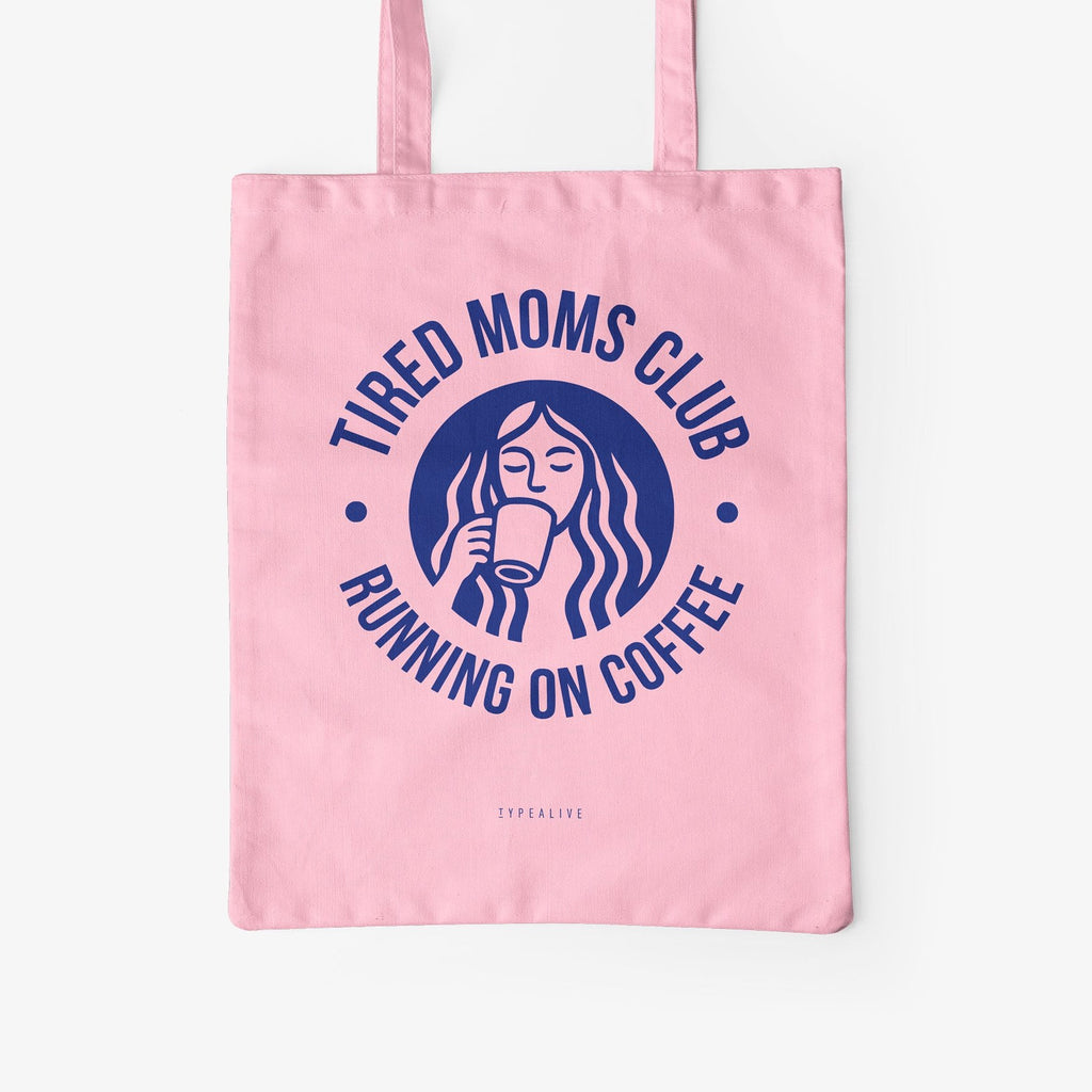 Rosa Baumwolltasche mit Abzeichen Tired Moms Club