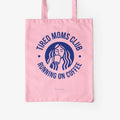 Rosa Baumwolltasche mit Abzeichen Tired Moms Club