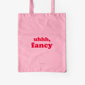 Rosa Baumwolltasche mit Schriftzug uhhh, fancy