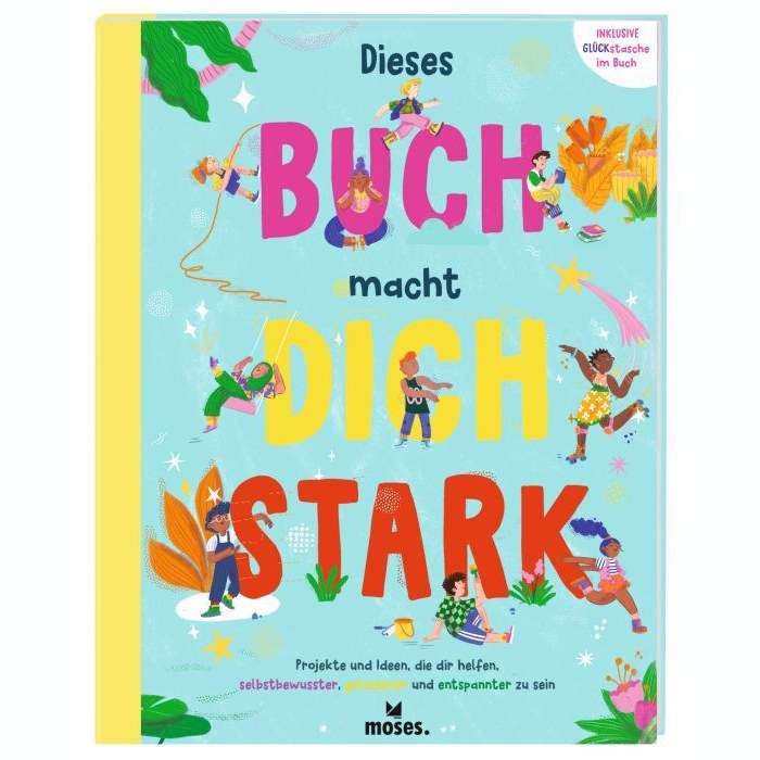 Buchcover Dieses Buch macht dich stark mit Kindern zwischen Pflanzen