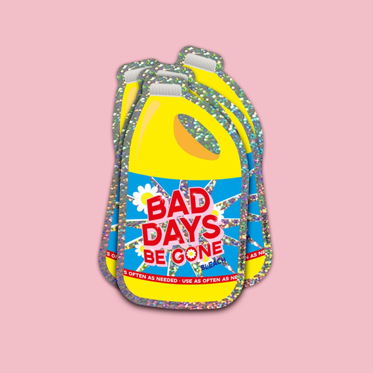 Glitzersticker Bad days be gone auf Rosa