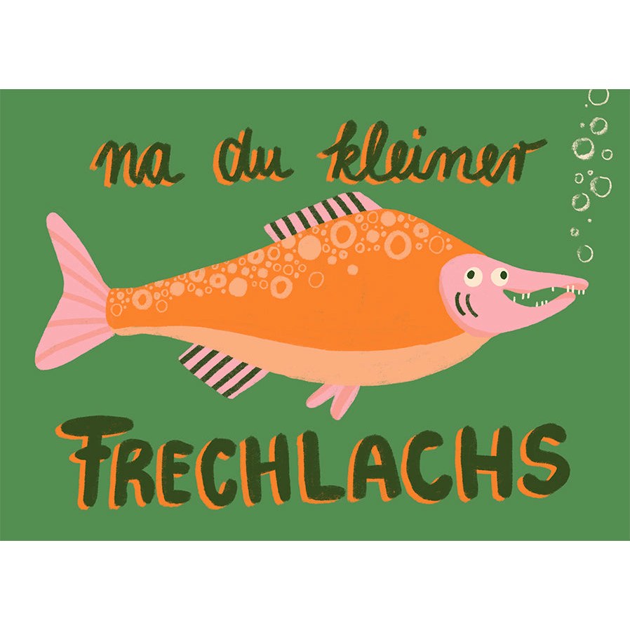 Postkarte mit orangem Lachs auf Grün und Schriftzug Na du kleiner Frechlachs