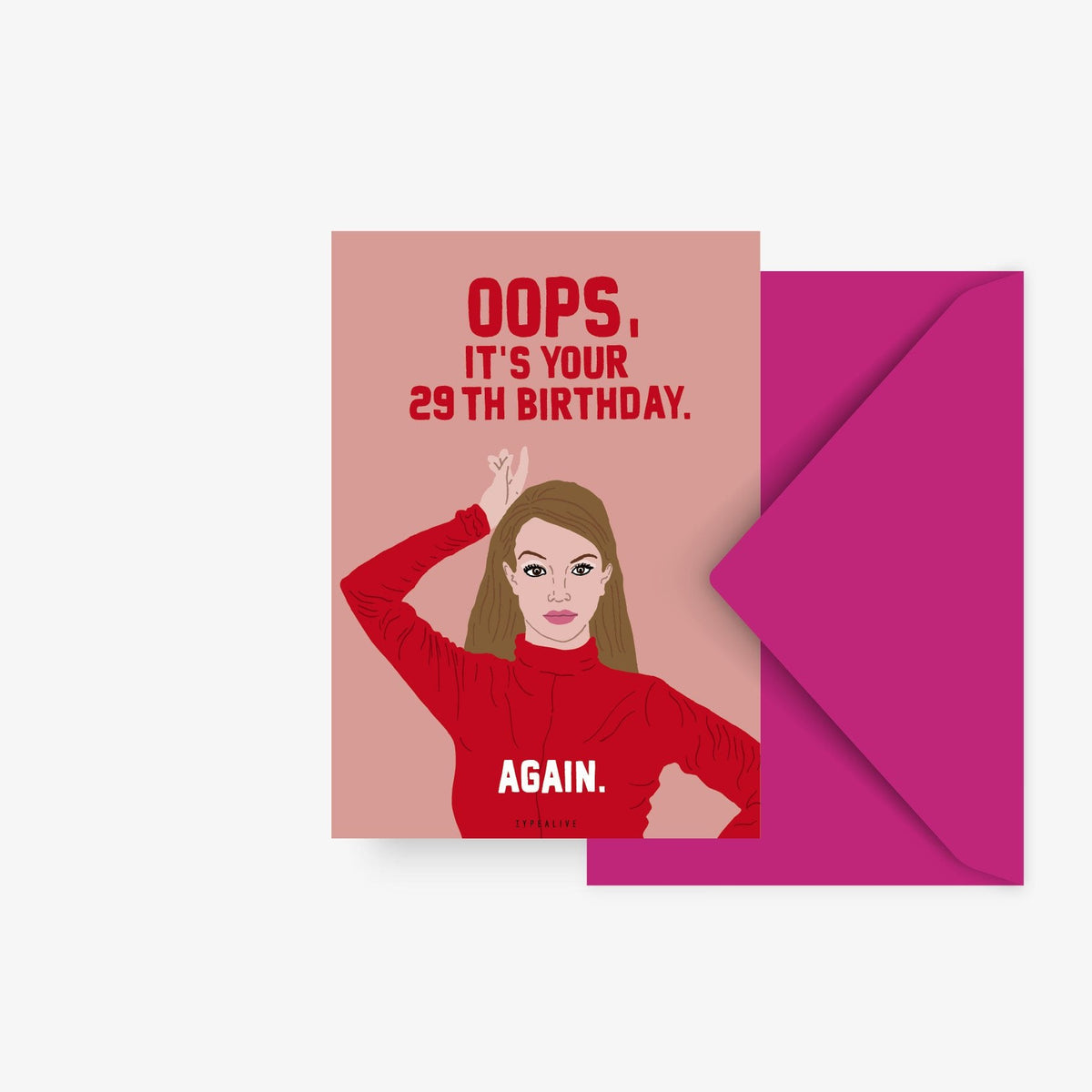 Postkarte Oops, it's your 29th birthday again